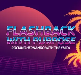 Flashback with Purpose Rocking Hernando with the YMCA