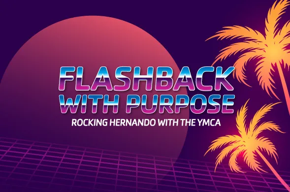 Flashback with Purpose Rocking Hernando with the YMCA